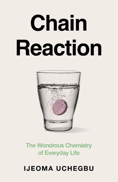 Chain Reaction, Ijeoma Uchegbu - Paperback - 9781399733182