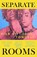 Separate Rooms, Pier Vittorio Tondelli - Paperback - 9781399734516