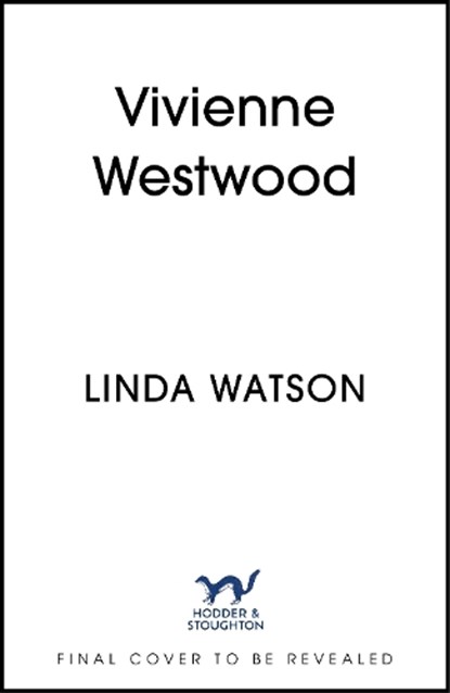 Vivienne Westwood, Linda Watson - Gebonden - 9781399735353