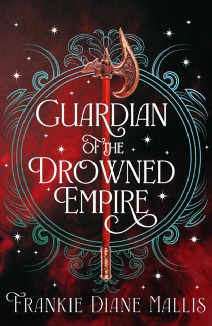 Guardian of the Drowned Empire, Frankie Diane Mallis - Paperback - 9781399736251