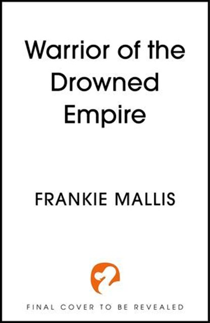 Warrior of the Drowned Empire, Frankie Diane Mallis - Ebook - 9781399736329