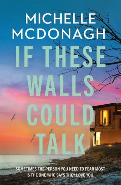 If These Walls Could Talk, Michelle McDonagh - Paperback - 9781399737913