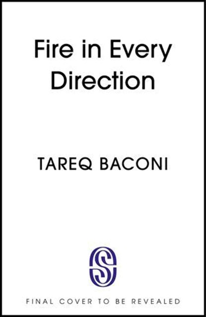 Fire in Every Direction, Tareq Baconi - Ebook - 9781399739634
