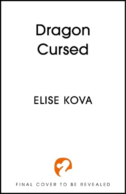 Dragon Cursed, Elise Kova - Gebonden - 9781399740029