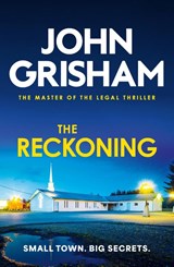 The Reckoning - John Grisham - 9781399740395
