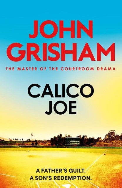 Calico Joe, John Grisham - Paperback - 9781399740432