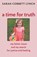A Time for Truth, Sarah Corbett Lynch - Paperback - 9781399740937