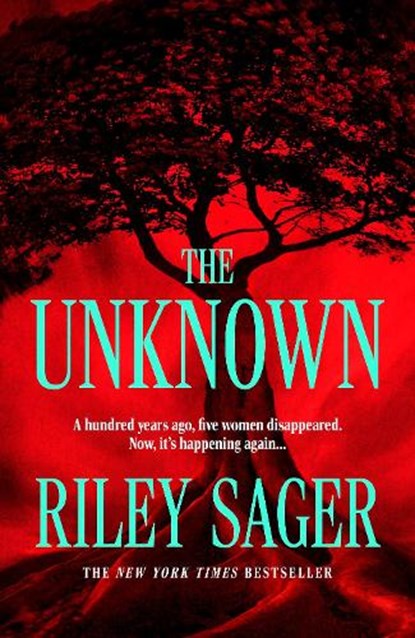 The Unknown, Riley Sager - Gebonden - 9781399742122