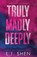 Truly Madly Deeply, L.J. Shen - Paperback - 9781399743952