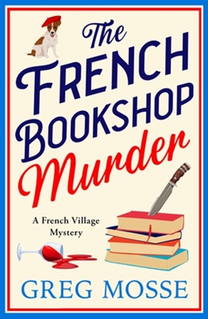 The French Bookshop Murder, Greg Mosse - Paperback - 9781399746885