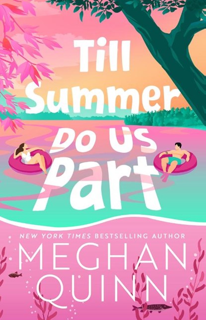Till Summer Do Us Part, Meghan Quinn - Paperback - 9781399748506