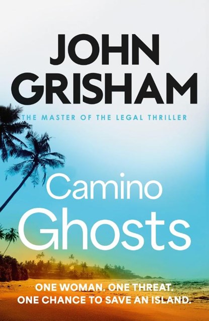 Camino Ghosts, John Grisham - Paperback - 9781399751421
