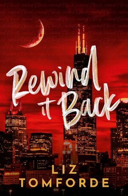 Rewind It Back, Liz Tomforde - Paperback - 9781399751964