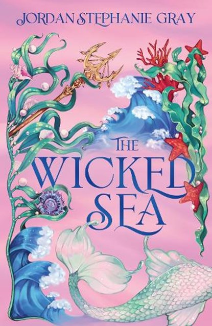 The Wicked Sea, Jordan Stephanie Gray - Paperback - 9781399752794