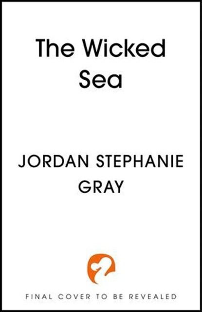 The Wicked Sea, Jordan Stephanie Gray - Ebook - 9781399752800
