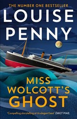 Miss Wolcott's Ghost - Louise Penny - 9781399753500