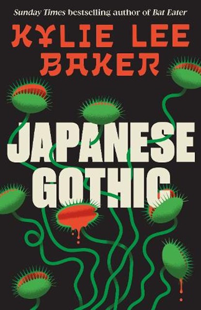 Japanese Gothic, Kylie Lee Baker - Gebonden - 9781399755221