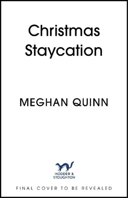 Christmas Staycation, Meghan Quinn - Paperback - 9781399759267