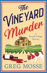 The Vineyard Murder - Greg Mosse - 9781399760966