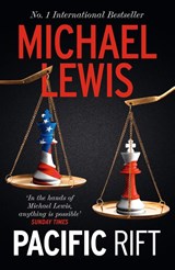 Pacific Rift - Michael Lewis - 9781399766067