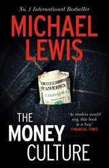 The Money Culture - Michael Lewis - 9781399766074