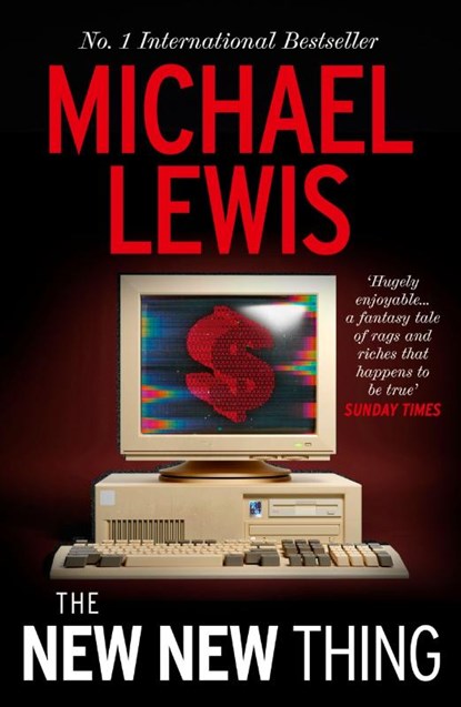 The New New Thing, Michael Lewis - Paperback - 9781399766081