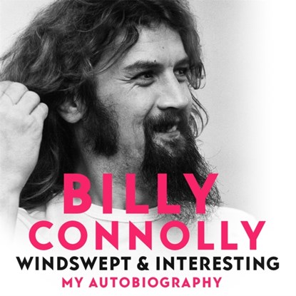 Windswept & Interesting, Billy Connolly - AVM - 9781399800402