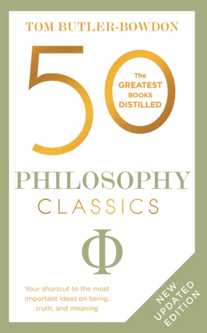 50 Philosophy Classics, Tom Butler Bowdon - Paperback - 9781399800976