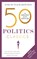 50 Politics Classics, Tom Butler-Bowdon - Paperback - 9781399800983