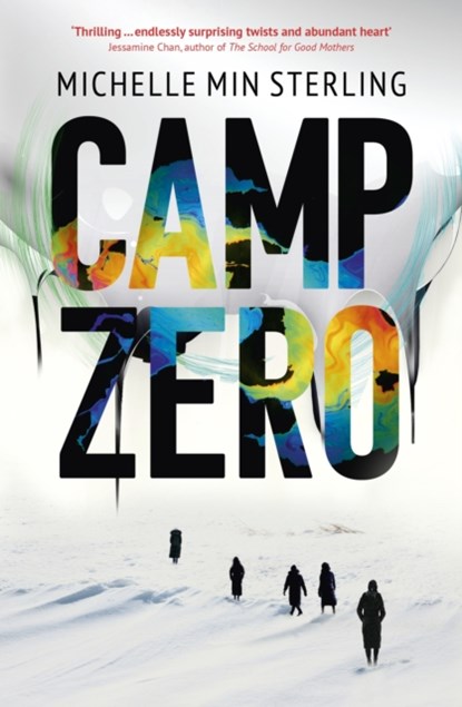 Camp Zero, Michelle Min Sterling - Paperback - 9781399802321