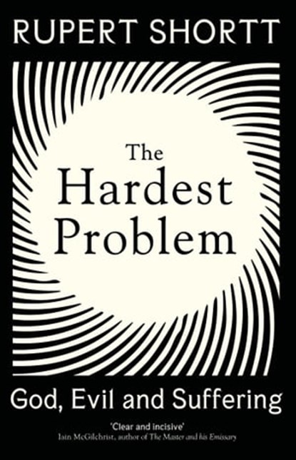 The Hardest Problem, Rupert Shortt - Ebook - 9781399802734