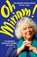 Oh Miriam!, Miriam Margolyes - Paperback - 9781399803373