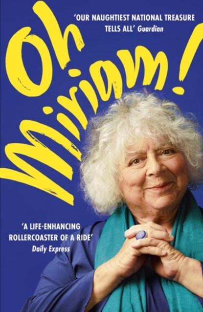 Oh Miriam!, Miriam Margolyes - Paperback - 9781399803373
