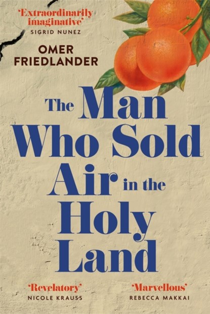 The Man Who Sold Air in the Holy Land, Omer Friedlander - Paperback - 9781399803946
