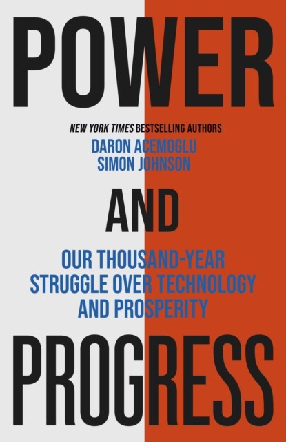 Power and Progress, Simon Johnson ; Daron Acemoglu - Gebonden - 9781399804455