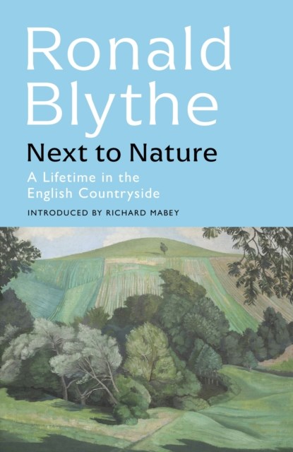 Next to Nature, Ronald Blythe - Gebonden - 9781399804660