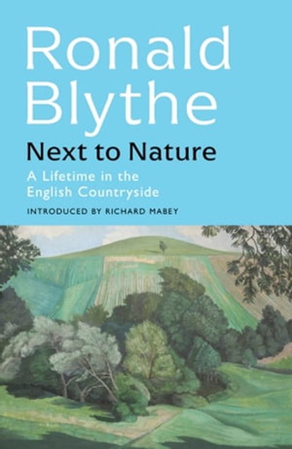 Next to Nature, Ronald Blythe - Ebook - 9781399804677
