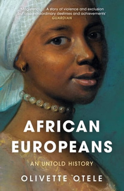 African Europeans, Olivette Otele - Ebook - 9781399804868