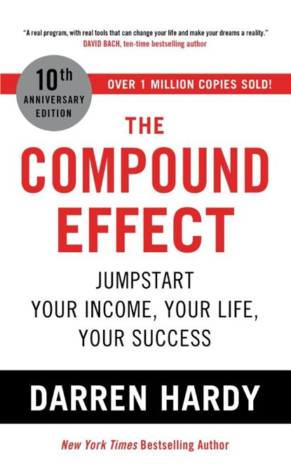 The Compound Effect, Darren Hardy LLC - Paperback - 9781399805780