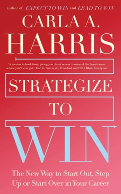 Strategize to Win, Carla Harris - Ebook - 9781399806107