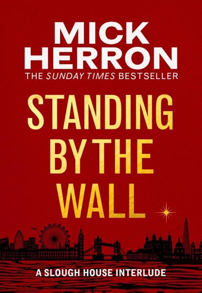 Standing by the Wall, Mick Herron - Paperback - 9781399807081