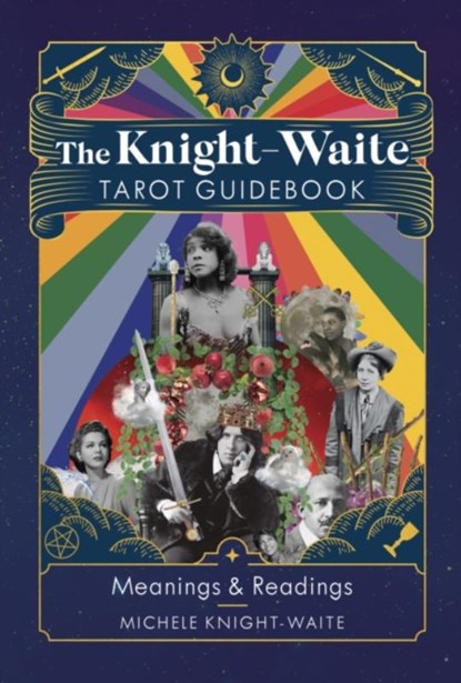 The Knight-Waite Tarot Guidebook, Michele Knight-Waite - Gebonden - 9781399807364