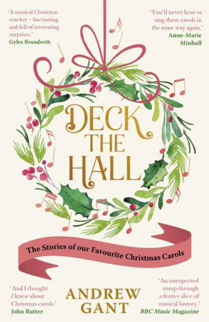 Deck the Hall, Andrew Gant - Paperback - 9781399807517