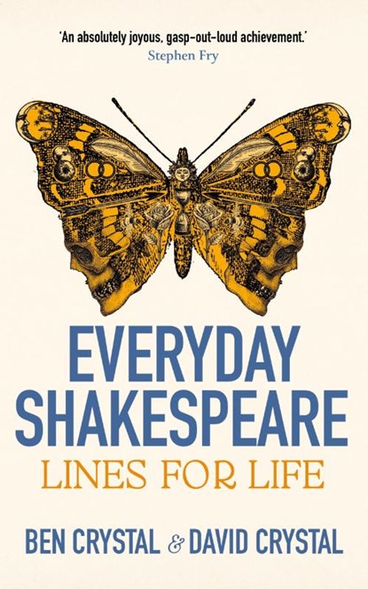 Everyday Shakespeare, Ben Crystal ; David Crystal - Paperback - 9781399809344