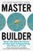 The Master Builder, Alfonso Martinez Arias - Paperback - 9781399809948