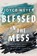 Blessed in the Mess, Joyce Meyer - Paperback - 9781399811439