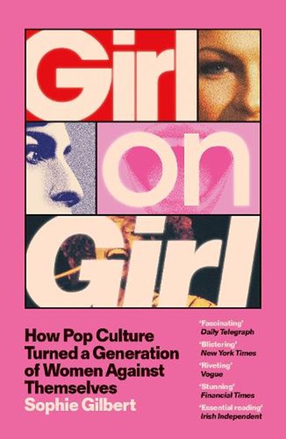 Girl on Girl, Sophie Gilbert - Paperback - 9781399812320