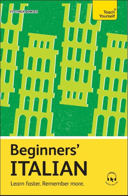Bowles, V: Beginners' Italian, Vittoria Bowles - Paperback - 9781399812528