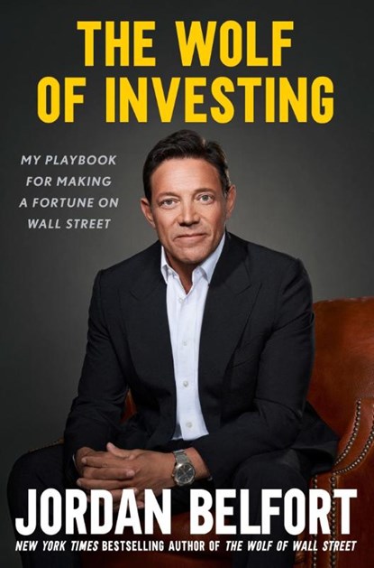 The Wolf of Investing, Jordan Belfort - Gebonden - 9781399813501