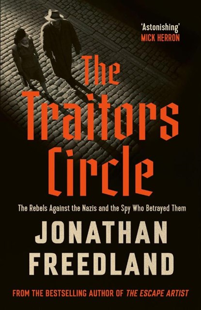 The Traitors Circle, Jonathan Freedland - Paperback - 9781399813693